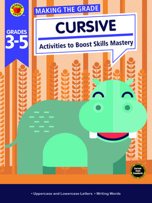 cover image of Making the Grade Cursive, Grades 3--5